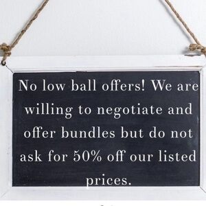 No Lowball, 50% off listings offers.